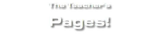 The Teacher's Pages!